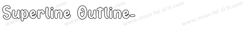 Superline Outline字体转换